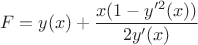 $$F=y(x)+\frac{x(1-y^{\prime 2}(x))}{2y^{\prime}(x)}$$