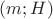 $(m;H)$