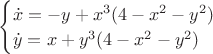 $
\begin{cases}
\dot{x} = -y + x^3(4 - x^2 - y^2)\\
\dot{y} = x + y^3(4 - x^2 - y^2)
\end{cases}
$