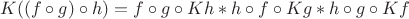 $$K((f\circ g)\circ h) = f\circ g\circ Kh * h\circ f\circ Kg * h\circ g\circ Kf$$