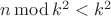 $n \operatorname{mod} k^2 < k^2$