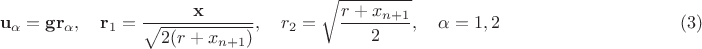 $${\bf u}_\alpha={\bf g}{\bf r}_\alpha,\quad {\bf r}_1=\frac{\bf x}{\sqrt{2(r+x_{n+1})}},\quad r_2=\sqrt{\frac{r+x_{n+1}}{2}},\quad \alpha=1,2\qquad\qquad\qquad\qquad\qquad(3)$$