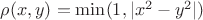 $\rho (x,y)=\min (1,|x^2-y^2|)$