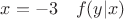 $x=-3\quad f(y|x)$