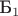 $\text{Б}_1$