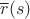 $\overline r(s)$