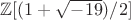 $\mathbb{Z}[(1+\sqrt{-19})/2]$