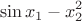 $$ \sin {x_1} - x_2^2 $$ $$ \sin {x_1} - x_2^2 $$