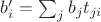 $b'_i = \sum_j b_j t_{ji}$