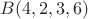 $B(4,2,3,6)$