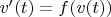 $v'(t)=f(v(t))$