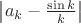 $\left|a_k - \frac{\sin k}{k}\right|$