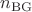 $n_{\mathrm{BG}}$