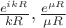$\frac{e^{ikR}}{kR}, \frac{e^{\mu R}}{\mu R}$