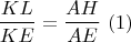 $$\frac{KL}{KE}=\frac{AH}{AE} \ (1)$$