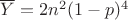 $\overline{Y}=2n^2(1-p)^4$