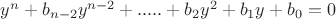 $y^n+b_{n-2}y^{n-2}+.....+b_2y^2+b_1y+b_0=0$