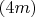 $(4m)$