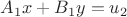 $A_1 x+B_1 y=u_2$