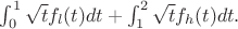 $\int_0^1 \sqrt t f_l(t) dt + \int_1^2 \sqrt t f_h(t) dt.$
