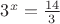 $3^x=\frac{14}{3}$
