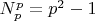 $N^p_p=p^2-1$