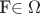 F\in\Omega