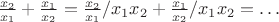 $\frac{x_2}{x_1}+\frac{x_1}{x_2}=\frac{x_2}{x_1}/x_1 x_2+\frac{x_1}{x_2}/x_1 x_2=\ldots$