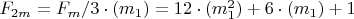 $F_{2m}=F_m/3\cdot (m_1)=12\cdot(m_1^2)+6\cdot(m_1)+ 1$