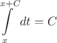 $\displaystyle\int\limits_{x}^{x+C}dt=C$