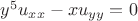 $ y^5 u_{xx} - x u_{yy}=0 $
