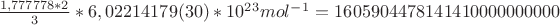 $\frac{1,777778*2} 3*6,02214179(30)*10^2^3 mol^-^1= 1 605 904 478 141 410 000 000 000 
$