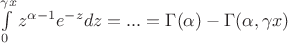 $ \int\limits_{0}^{\gamma x} z^{\alpha-1} e^{-z} dz = ... = \Gamma(\alpha) - \Gamma(\alpha, \gamma x)$