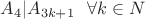 $A_4|A_{3k+1} \ \ \forall k\in N$