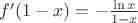 $f'(1-x) = -\frac{\ln x}{1-x}$