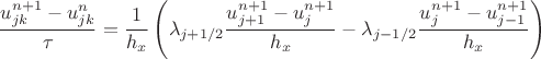 $$\frac{u^{n+1}_{jk}-u^{n}_{jk}}{\tau}=\frac{1}{h_x}\left(\lambda_{j+1/2}\frac{u^{n+1}_{j+1}-u^{n+1}_{j}}{h_x}-
 \lambda_{j-1/2}\frac{u^{n+1}_{j}-u^{n+1}_{j-1}}{h_x} \right)$$