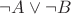 $\neg A\vee \neg B$