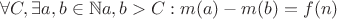 $\forall C, \exists a,b \in \mathbb{N} a,b > C: m(a)-m(b)=f(n)$