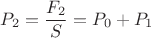 $P_2=\dfrac{F_2}{S}=P_0+P_1$