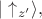 $|\uparrow_{z'}\rangle,$