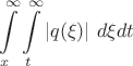 $$\int\limits_x^{\infty}\int\limits_t^{\infty}\left| q(\xi) \right| \,d\xi dt$$