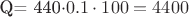 Q= 440\cdot0.1\cdot100 = 4400 кДж