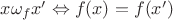 $x \omega_f x' \Leftrightarrow f(x)=f(x')$