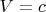 $V=c
