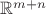 $\mathbb{R}^{m+n}$