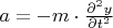 $a=-m \cdot \frac{\partial^2 y}{\partial t^2}$