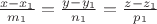 $\frac{x-x_1}{m_1}=\frac{y-y_1}{n_1}=\frac{z-z_1}{p_1}$