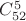 $C_{52}^5$