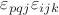 $\varepsilon_{pqj}\varepsilon_{ijk}$