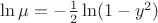 $\ln \mu = -\frac{1}{2}\ln(1-y^2)$ $\ln \mu = -\frac{1}{2}\ln(1-y^2)$